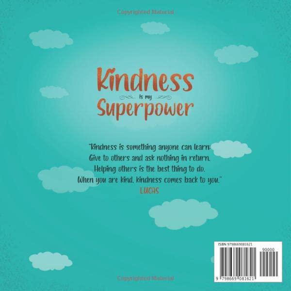 Alicia Ortego (Author), Kindness is my Superpower: A children's Book About Empathy, Kindness and Compassion (My Superpower Books)