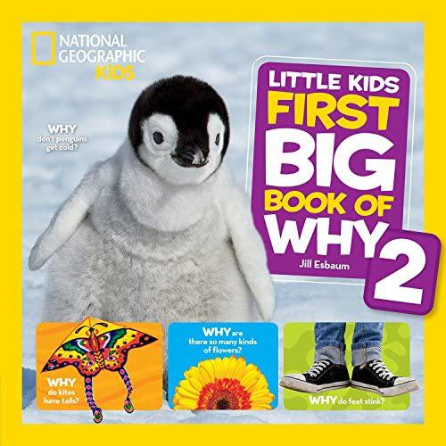National Geographic Kids (Author), Jill Esbaum, Little Kids First Big Book of Why 2